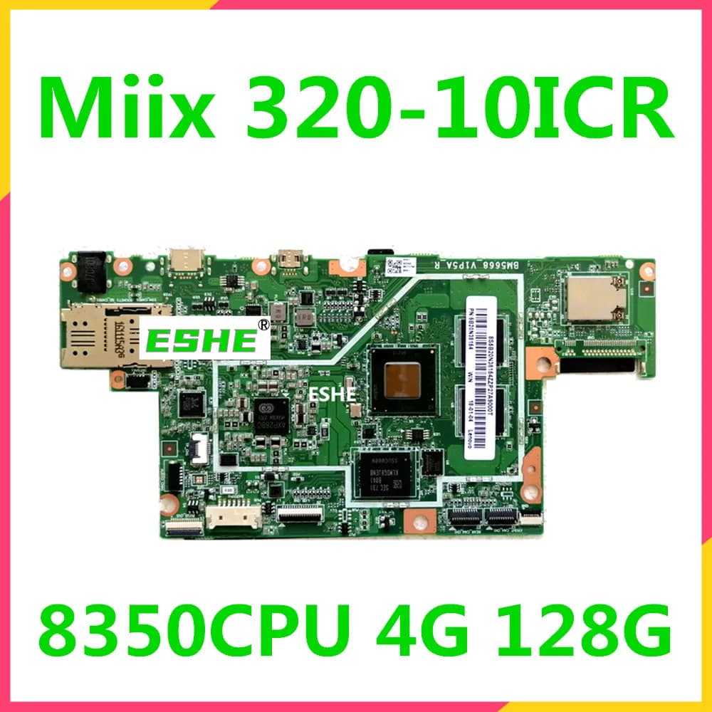 Carte mère pour tablette et ordinateur portable Lenovo ideapad Miix 320-10ICR, BM5668_VIP5A_R, avec processeur 80XFZ 8350, RAM 4G, SSD 128G, 5B20N38154