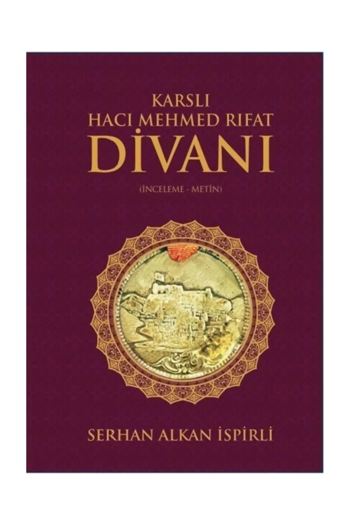 Karslı Pilgrim Mehmed Rıfat Divanı