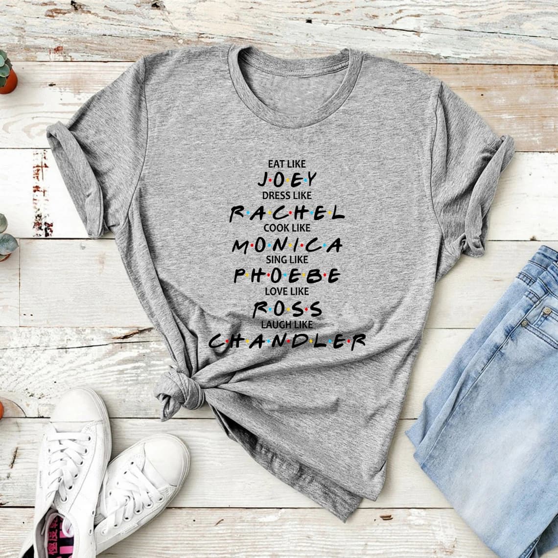 T-shirt de série télévisée Friends Be Like Friends, pivote, graphique, pour femmes, cadeau