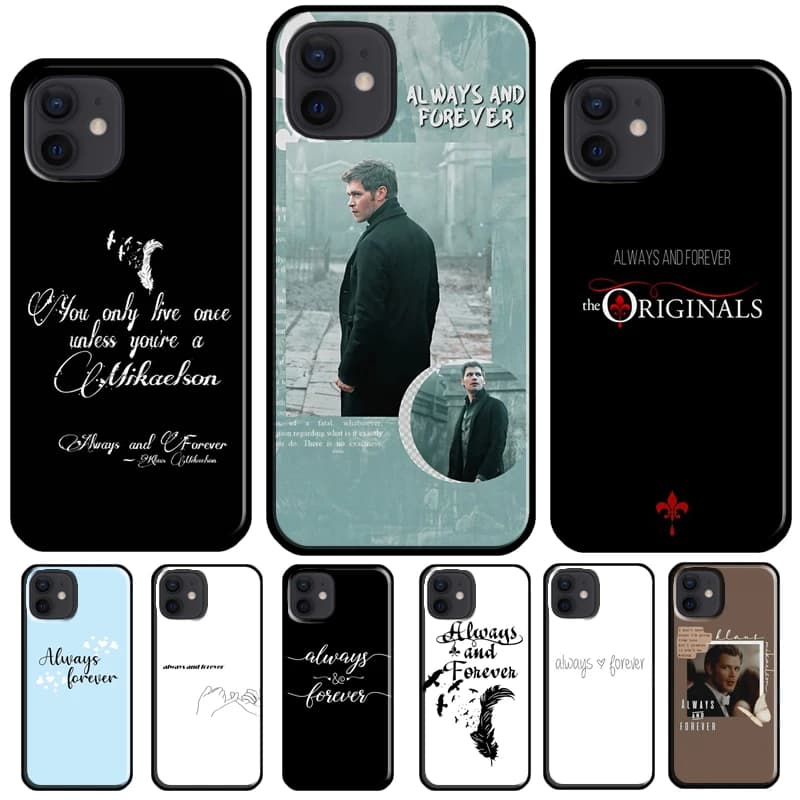 Coque de téléphone pour iPhone, Always matchs Forever The Originals, Cover Shell, iPhone 16 15 13 11 14 Pro Max 12 13 mini X Poly XS Max Plus