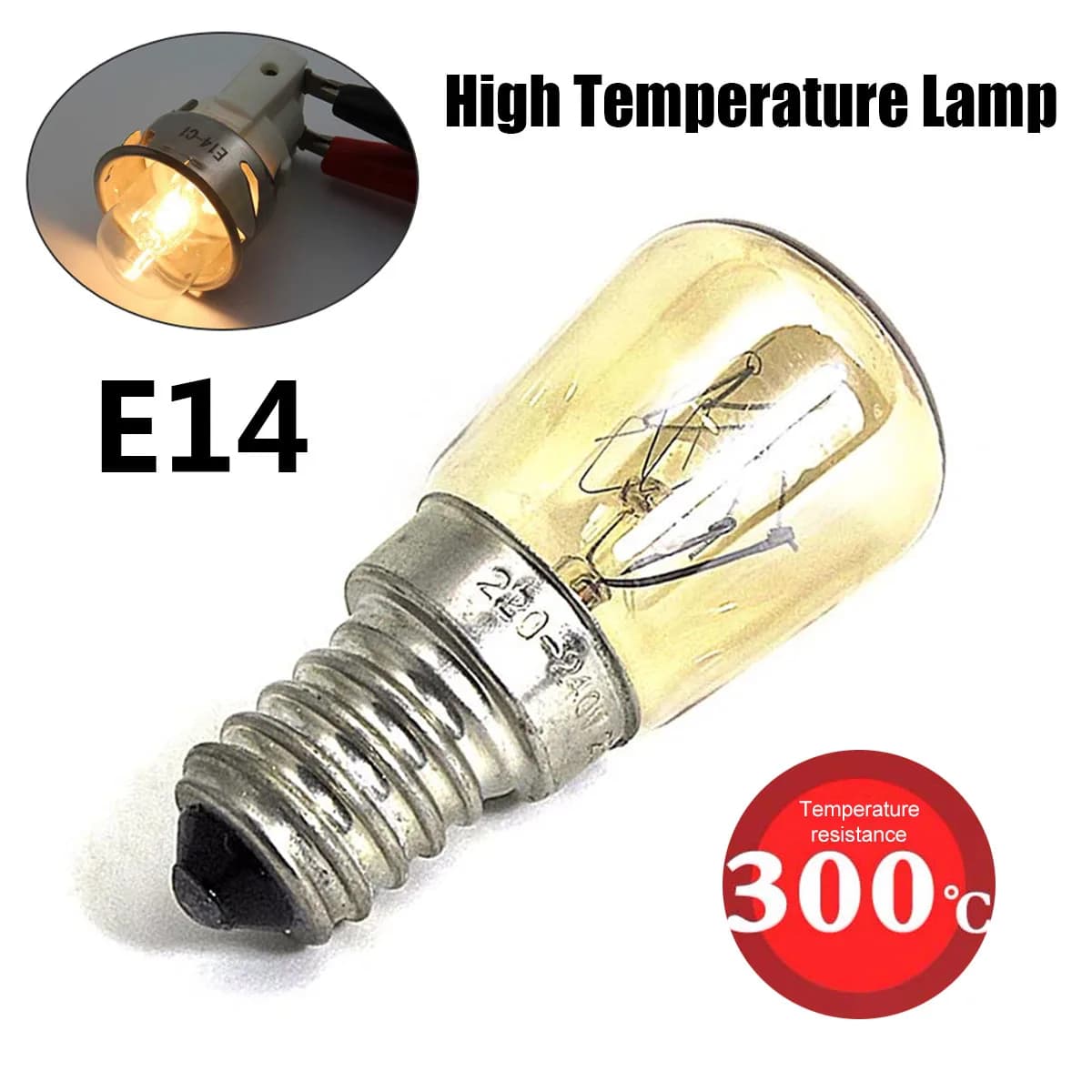 Ampoule de four haute température 25W 220-240V, E14, 300 degrés, pour grille-pain, vapeur, lampe de maintien pour cuisinière