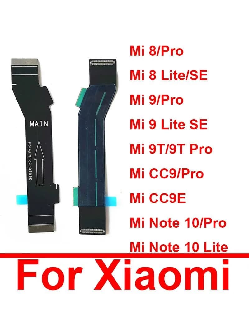 Câble de carte mère flexible pour Xiaomi Mi 8, 8SE, 9, 9SE, CC9, CC9E, 9T, Note 10 Pro Lite, écran LCD, ruban de réparation