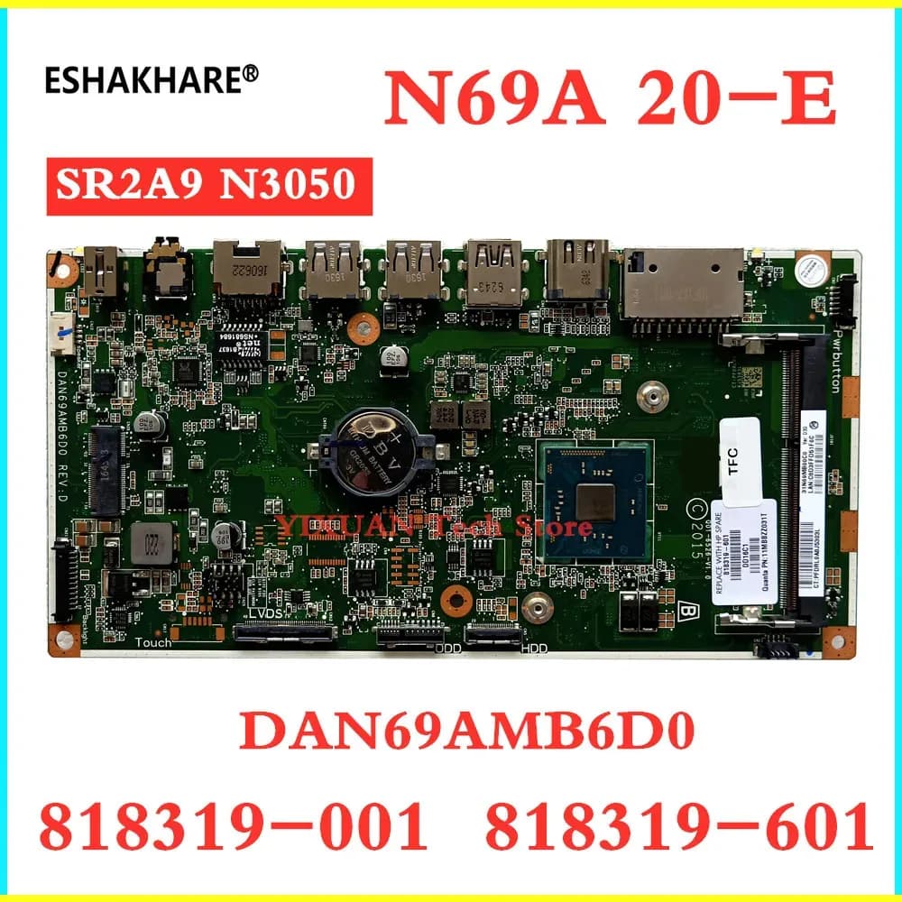 Carte mère pour ordinateur portable HP All In One série 20-E, 818319-001, 818319-601, N69A DAN69AMB6D0, N3050, 100% testée, originale, nouvelle