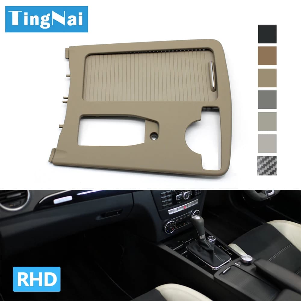 RHD – accoudoir Central de voiture, support de verre de boisson, couvercle de cadre extérieur de volet pour Mercedes Benz W204 C C180 C200 C220 E W207 W212 E260 E300