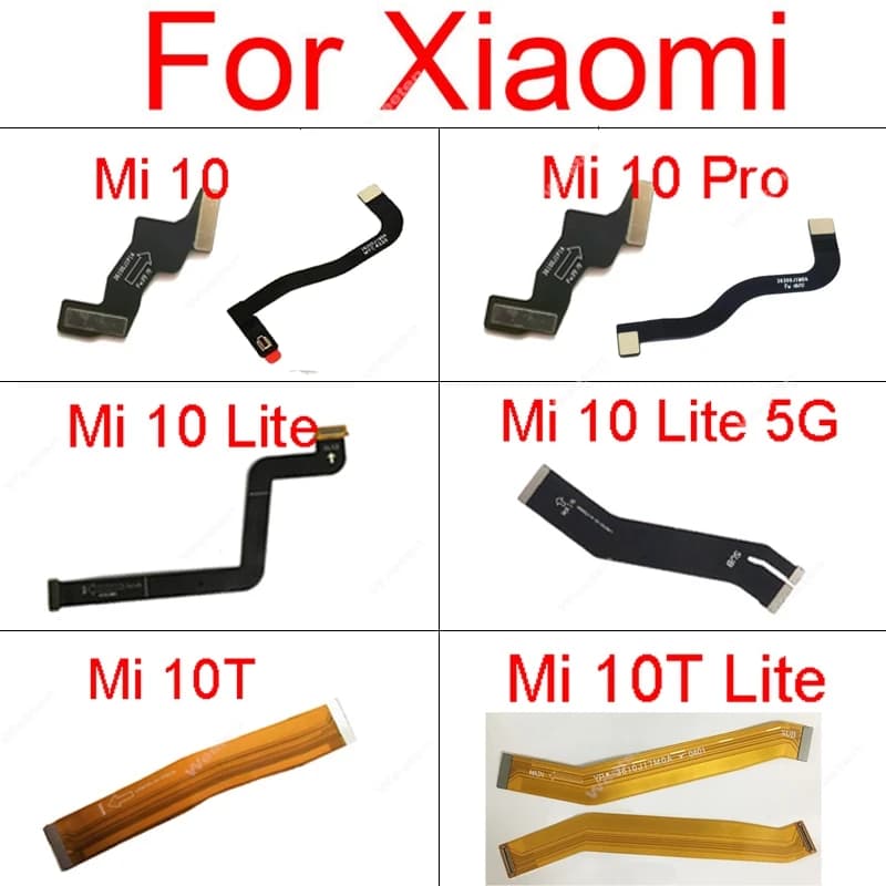 Câble flexible de connecteur de carte mère pour Xiaomi Mi 10 10i 10T Pro Lite, affichage LCD, ruban flexible, pièces de rechange