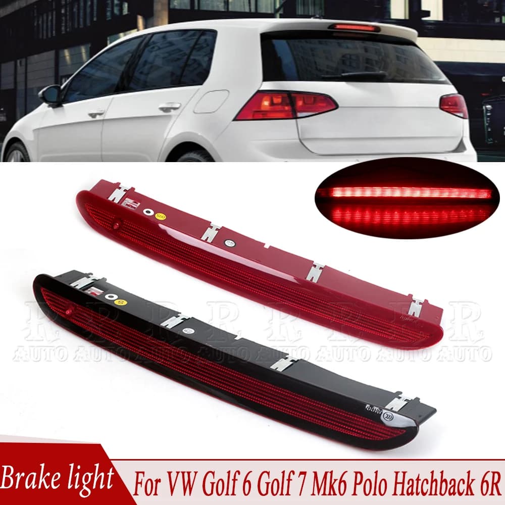R-AUTO 1 pièces arrière haut monté 3ème feu stop troisième feu stop pour Volkswagen Golf 6 Golf 7 Mk6 Polo URA retour 6R 2011-2017