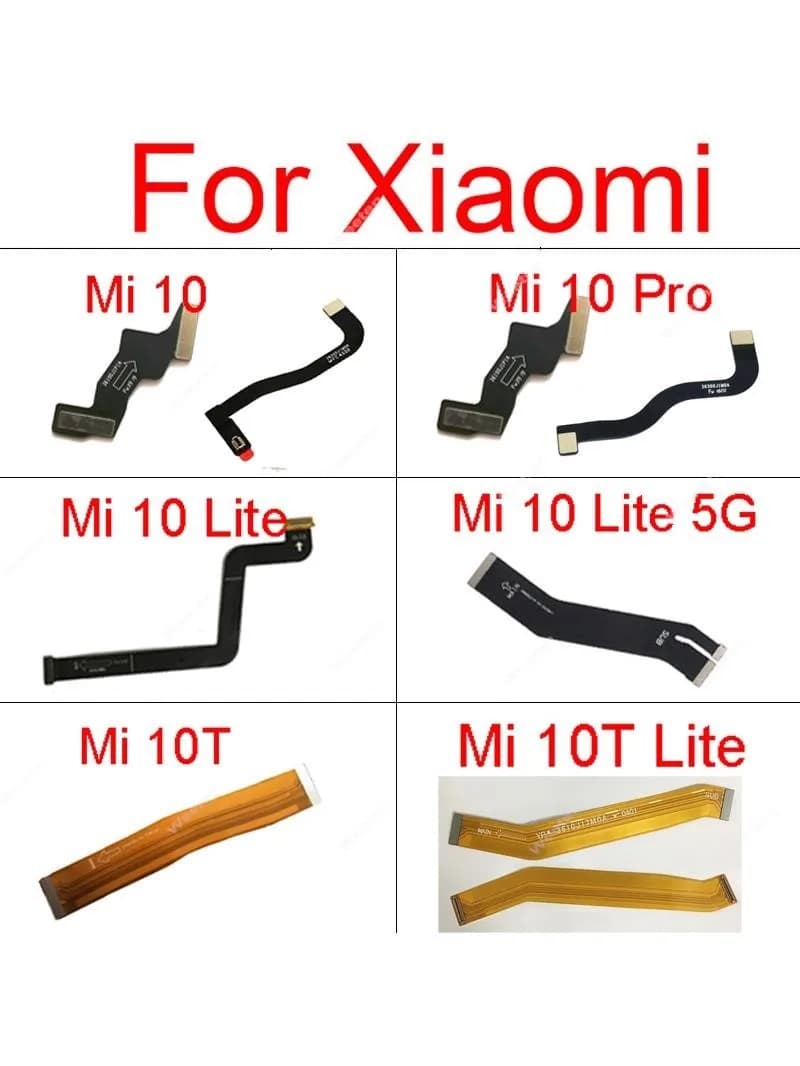 Câble flexible de connecteur de carte mère pour Xiaomi Mi 10 10i 10T Pro Lite, affichage LCD, ruban flexible, pièces de rechange