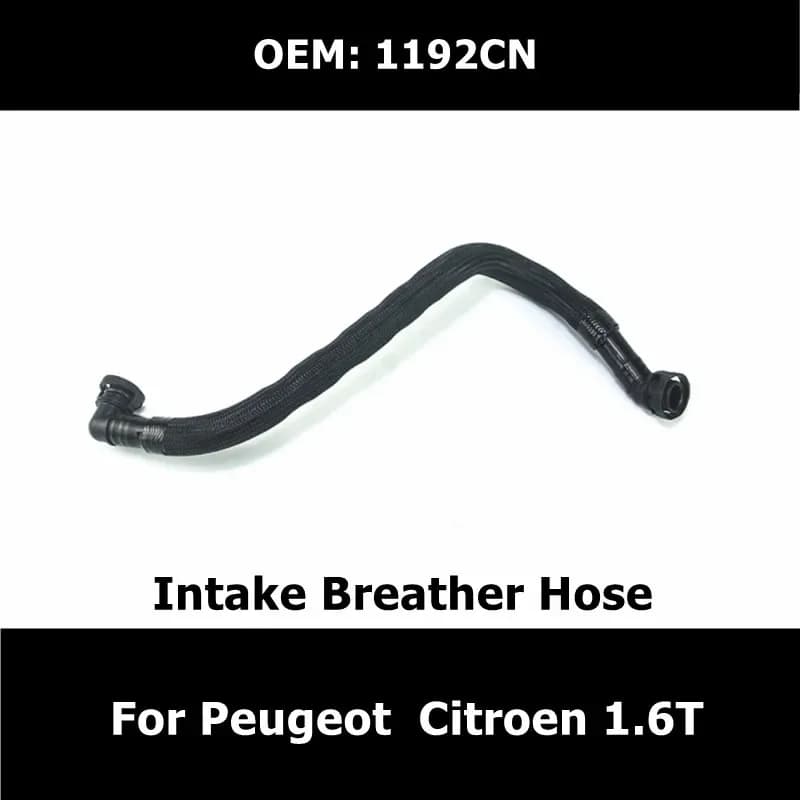 Tuyau d'admission de filtre à air, tuyau de reniflard, OEM 1192CN, 1.6T, KIT 308, 408, 3008, 508, 207, cristaux RCZ, C3, C4, C5, DS5, MINI R57, N14