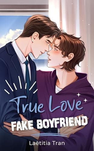 True Love, Fake Boyfriend: Romance MxM Fake dating