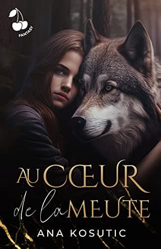 Au cœur de la meute: Romance Alpha