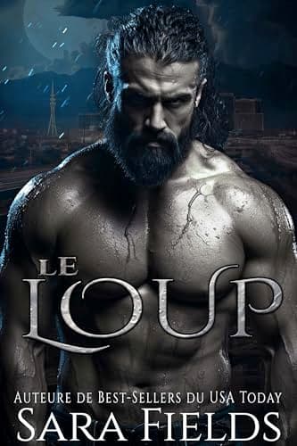 Le Loup: Une Romance Obscure avec un Métamorphe