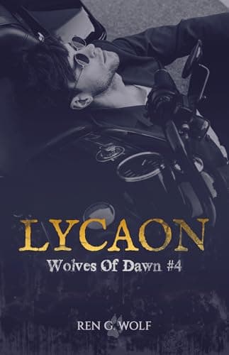 Wolves Of Dawn, Tome 4 : Lycaon