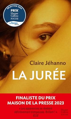 La Jurée : Finaliste du Prix Maison de la presse 2023 (HarperCollins Traversée)