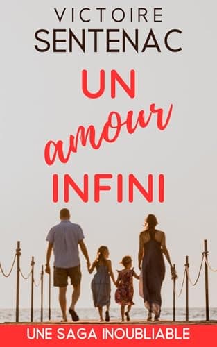 Un amour infini - L'intégrale: Une saga familiale bouleversante