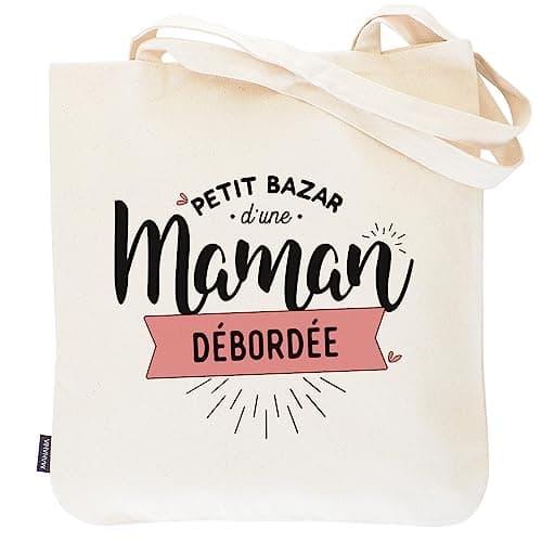 Manahia Tote bag Cadeau Maman - Petit bazar d'une Maman Débordée - 100% Coton - Sac Maman - Sac Cabas - Cadeau Noël, Anniversaire Maman - Annonce Naissance - Cadeau Fête des Mères - Future Maman