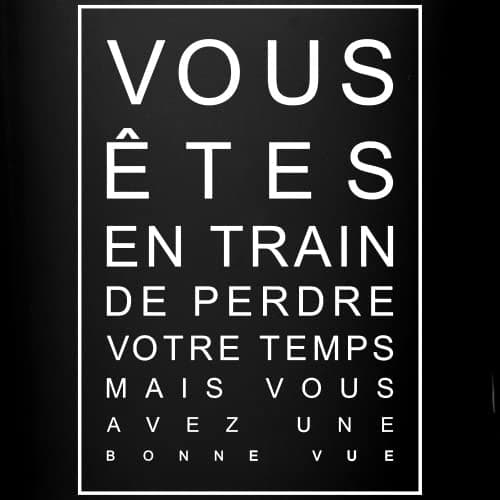 Spreadshirt Humour Ophtalmo Perde Votre Temps Tasse Mug, taille unique, noir