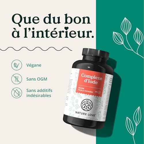NATURE LOVE® Complexe d’Iode pour thyroïde - 180 gélules - iode, sélénium, L-tyrosine, vitamine B & D - iode naturel d’algues brunes (varech) - 6 mois - hautement dosé, végane, contrôlé en laboratoire