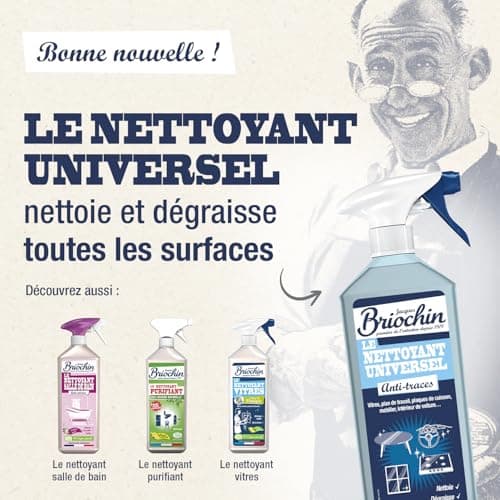 JACQUES BRIOCHIN - Nettoyant Universel Anti-Traces - Nettoie, Dégraisse - Toutes les Surfaces Même Fragiles - Sans Rincage - Fabrication Française - 750 ml