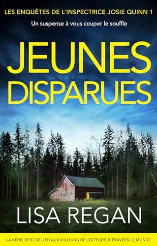 Jeunes disparues: Un suspense à vous couper le souffle (Les enquêtes de l'inspectrice Josie Quinn t. 1)