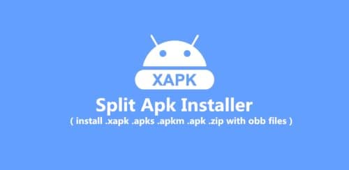 Split Apk Installer(.xapk .apks .apkm .apk .zip with obb files)