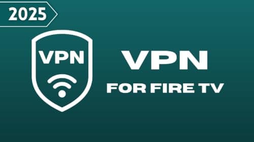 VPN pour Fire TV