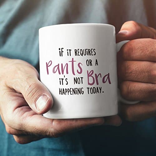 Wellcoda Non Soutien-gorge Non Un pantalon Mug en céramique, Paresseux Tasse - Grande, poignée facile à prendre, impression recto verso, idéale pour les buveurs de café et de thé By