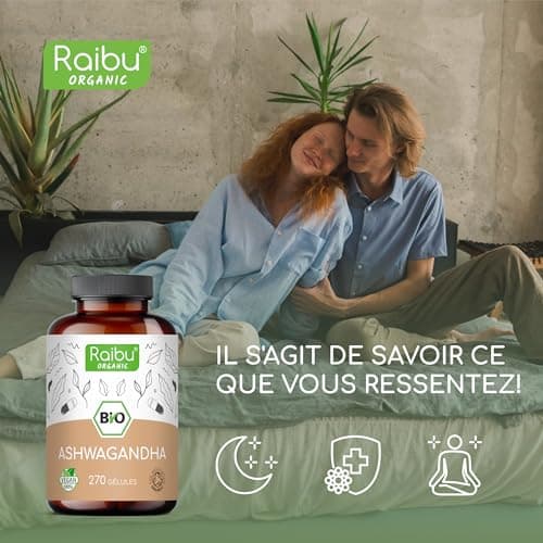 Ashwagandha BIO - 270 Gélules - Extra Fort : 2400 mg/jour - Ashwagandha Biologique Certifiée (Ginseng Indien/Withania Somnifera) - Sans Additifs, Végétalien - Pour votre Bien-être - Raibu