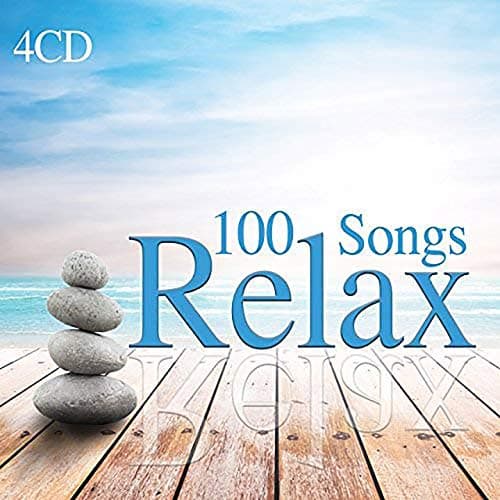 100 Songs Relax - Musique instrumentale relaxante, sons de la nature, Lounge, Chillout, Spa et musique de méditation [4CDs]