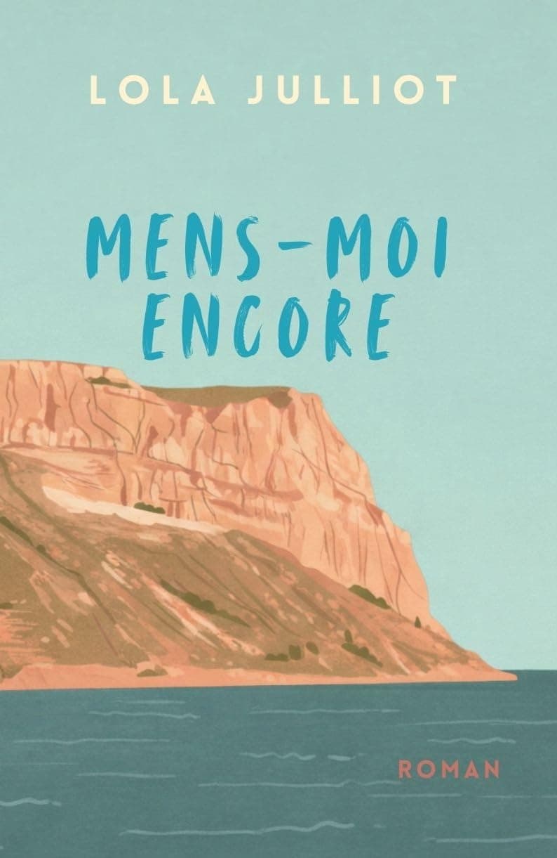Mens-moi encore
