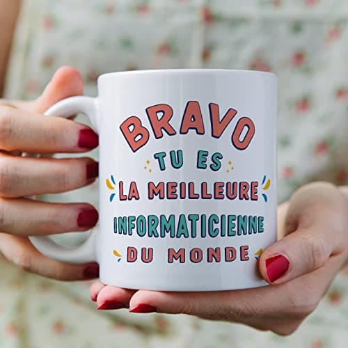 Mugffins Tasses pour INFORMATICIENNE - En Français - Cadeau original pour INFORMATICIENNE femme - Bravo tu es le meilleur - 11 oz / 330 ml