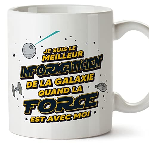 Mugffins Tasses pour INFORMATICIEN - En Français - Cadeau original pour INFORMATICIEN homme - Meilleur de Galaxie Quand Force Avec Moi - 11 oz / 330 ml