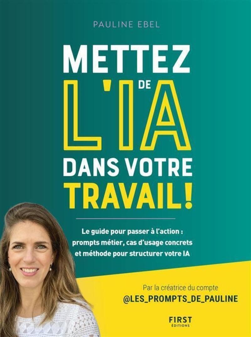 Mettez de l'IA dans votre travail !: | ChatGPT, Gemini, IA générative