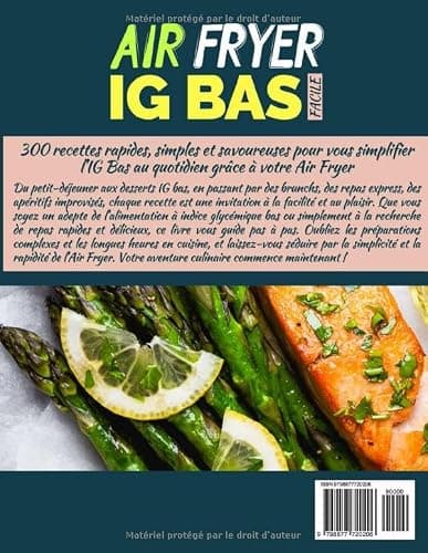 Air Fryer IG Bas Facile: 300 Recettes Rapides et Sans Effort