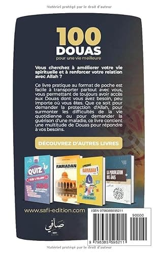 100 douas pour une vie meilleure: Invocations issues du Coran et de la sunna - pour la réussite, la santé et la foi