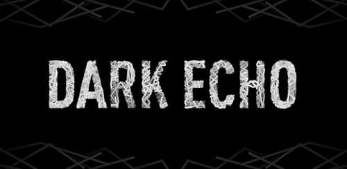 Dark Echo