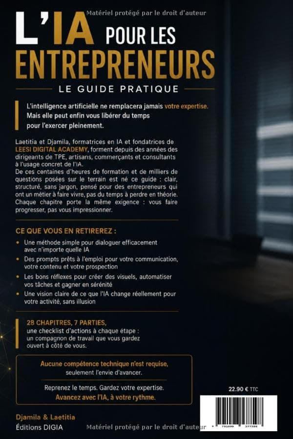 L'IA POUR LES ENTREPRENEURS: Le guide pratique