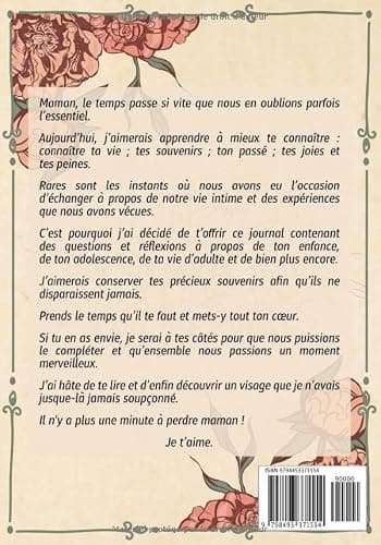 Maman Raconte-Moi Une Histoire... La Tienne: Sa Vie, Son Histoire et Ses Souvenirs Enfin Racontés au Fil de ce Journal à Compléter - Un Cadeau Original à Offrir Pour Toutes Occasions