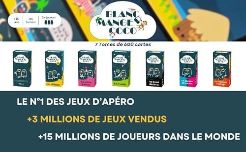 BLANC MANGER COCO – Le 1er Jeu pour Adultes pensé par des Ados, Produit par des Enfants - 600 Cartes ;-