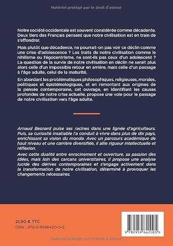 Pensée contemporaine, décadence ou crise de croissance ?: Une brève histoire de la civilisation occidentale pour repenser la modernité et notre avenir