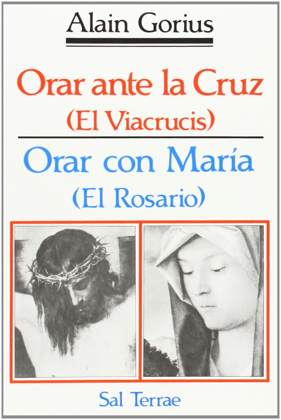 Orar ante la cruz (Viacrucis): Orar con María (El Rosario)