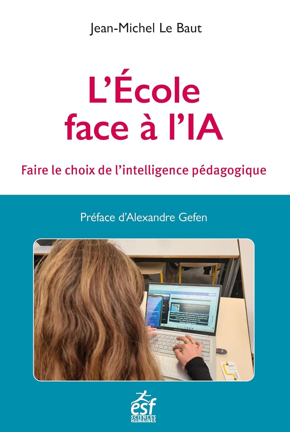 L'école face à l'IA: Faire le choix de l'intelligence pédagogique