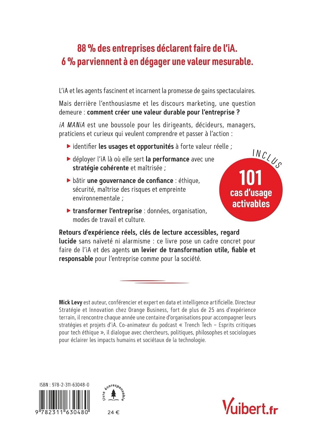 IA Mania: Usages, éthique, stratégie : créez une valeur durable pour l’entreprise