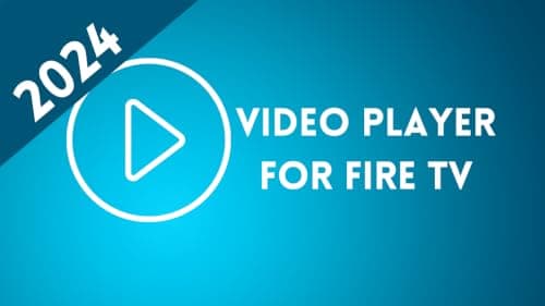 Lecteur Vidéo pour Fire TV