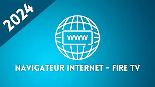 Navigateur Internet pour Fire TV