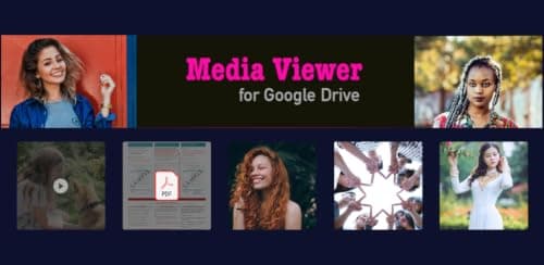 Media Viewer for Google Drive : Documents, Photos, Videos