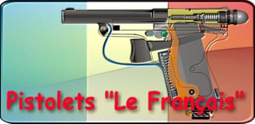 Les pistolets LE FRANCAIS expliqués