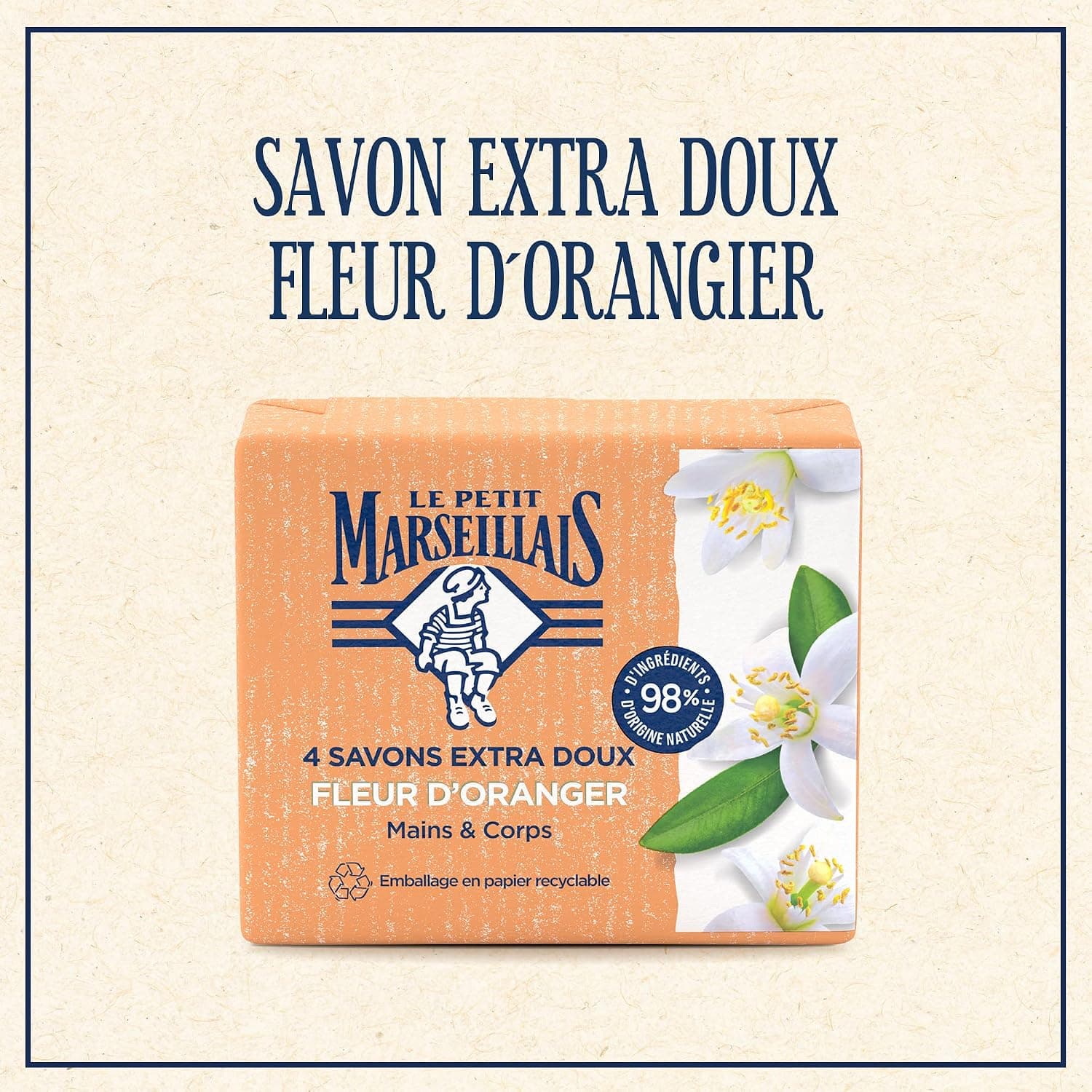 Le Petit Marseillais Savon Extra Doux Fleur d'Oranger, 4 pains de 100 g