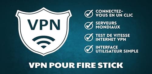 VPN pour Fire Stick