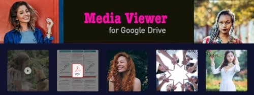 Media Viewer for Google Drive : Documents, Photos, Videos