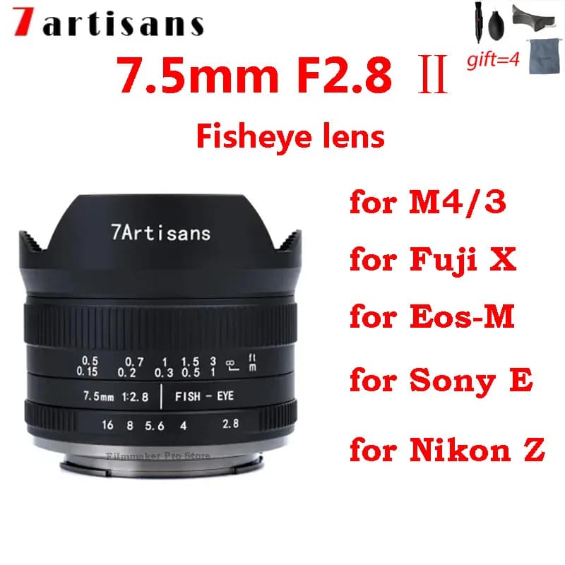 Objectif de caméra 7artisans 7 artisans 7.5mm F2.8 II, demi-monture pour Nikon Z M4/3 Fuji XF X Sony E mount sans miroir